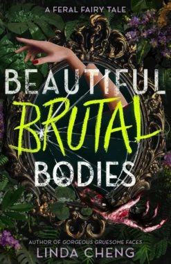 Beautiful Brutal Bodies