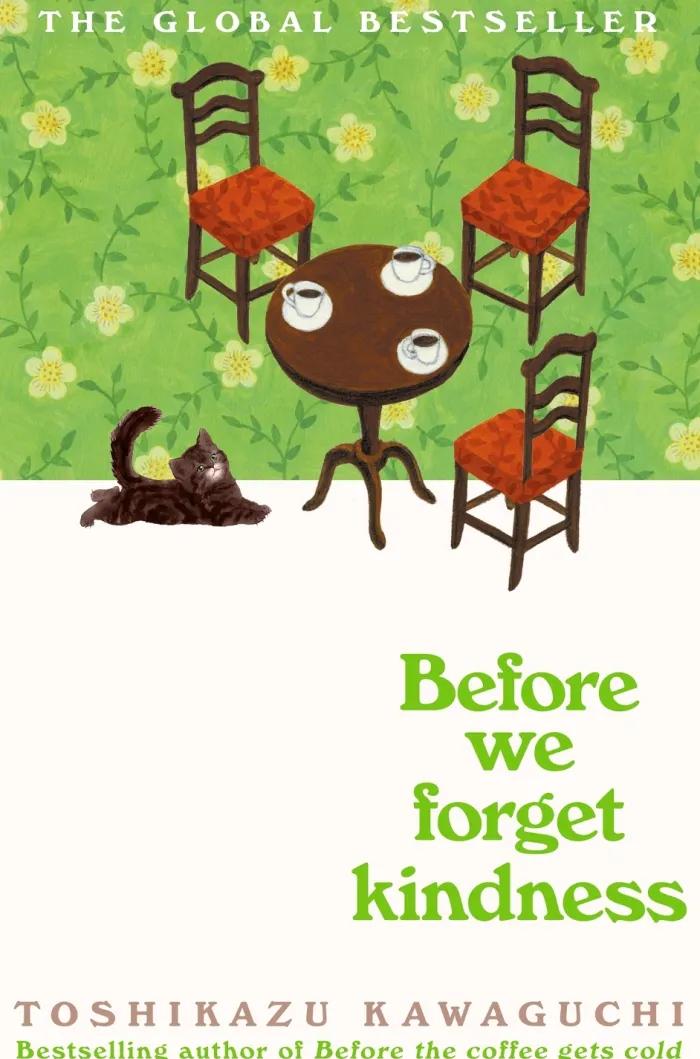 Before We Forget Kindness