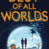 Best of All Worlds – The Times Children's Book of the Year 2025
