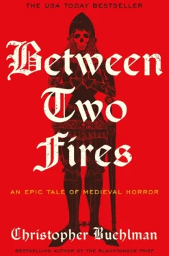 Between Two Fires: Discover the ‘beautiful nightmare’ (Victoria Aveyard) and overnight Sunday Times bestseller medieval horror sensation taking BookTok by a storm!