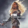 Beyoncé: The Stories Behind the Songs: Every single track, explored and explained