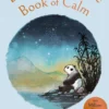 Big Panda's Little Book of Calm