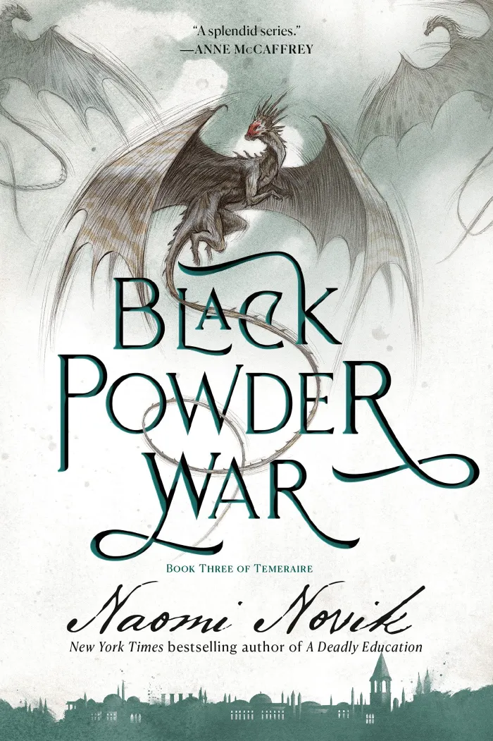 Black Powder War: Book Three of Temeraire