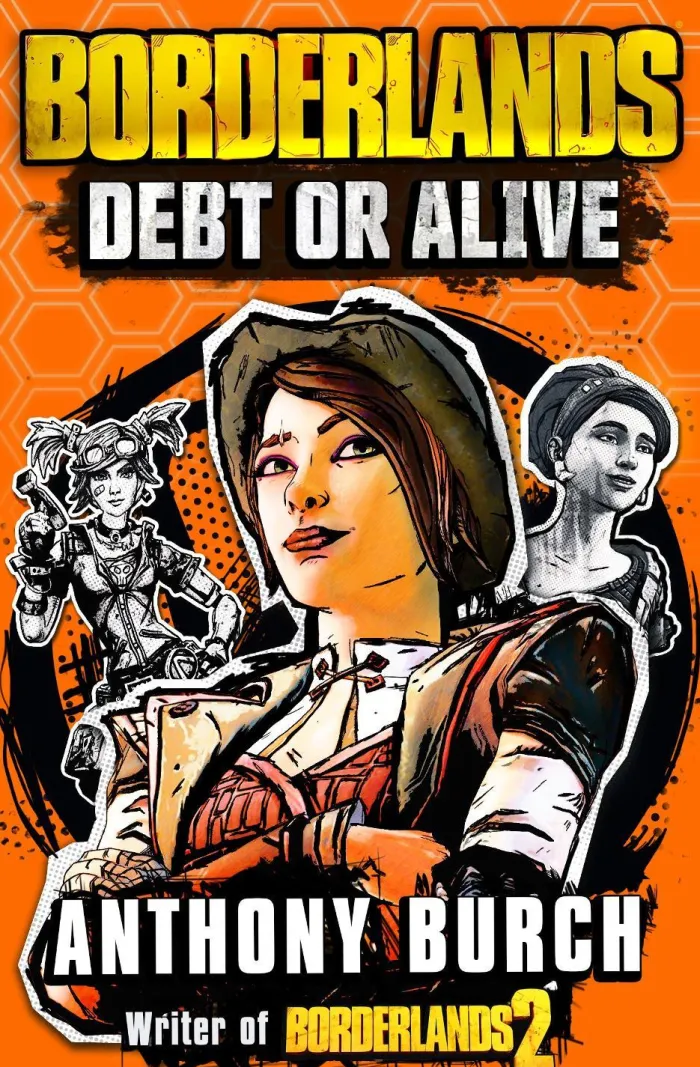 Borderlands: Debt or Alive: The Official Prequel Novel