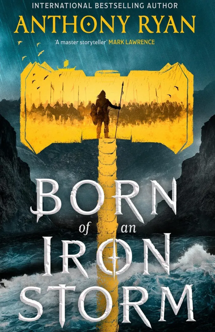 Born of an Iron Storm: Book Two of the Age of Wrath