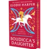 Boudicca's Daughter: THE INSTANT SUNDAY TIMES BESTSELLER