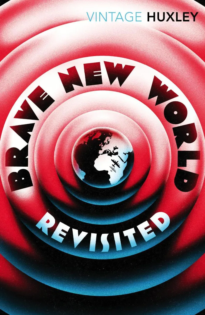 Brave New World Revisited