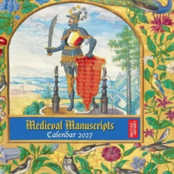 British Library: Medieval Manuscripts Wall Calendar 2027 (Art Calendar)