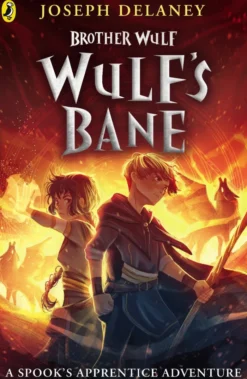 Brother Wulf: Wulf's Bane