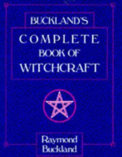 Bucklands Complete Book of Witchcraft