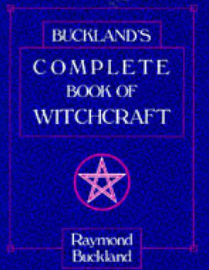 Bucklands Complete Book of Witchcraft