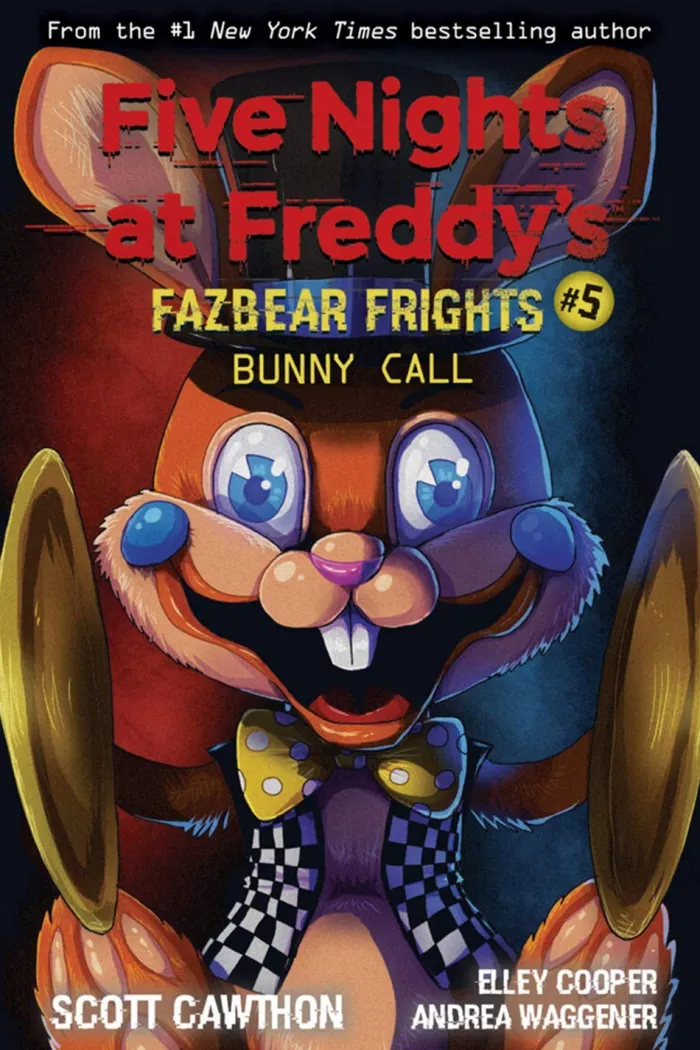 Bunny Call (Five Nights at Freddy's: Fazbear Frights #5)