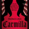 Carmilla: The Dark Sapphic Romance that Inspired Dracula