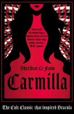 Carmilla: The Dark Sapphic Romance that Inspired Dracula