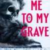 Carry Me to My Grave