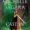 Cast in Blood: A Chronicles of Elantra Novel