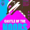 Castle of the Noobs (Noobtown, Book 3)