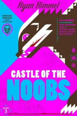 Castle of the Noobs (Noobtown, Book 3)