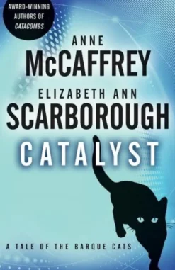 Catalyst: A Tale of the Barque Cats