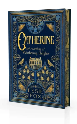 Catherine: A Retelling of Wuthering Heights
