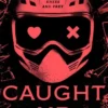 Caught Up: The sizzling dark romance from the author of TikTok sensation Lights Out