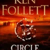 Circle of Days: The epic new novel from the No. 1 bestselling author of The Pillars of the Earth