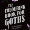 Colouring Book for Goths: The World's most depressing book