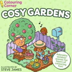 Colouring Corner: Cosy Gardens: Adorable Outdoor Scenes for Hours of Colouring Fun