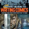 Comics Experience (R) Guide to Writing Comics: Scripting Your Story Ideas from Start to Finish