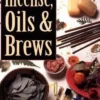 Complete Book of Incense Oills & Brews