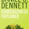 Consciousness Explained