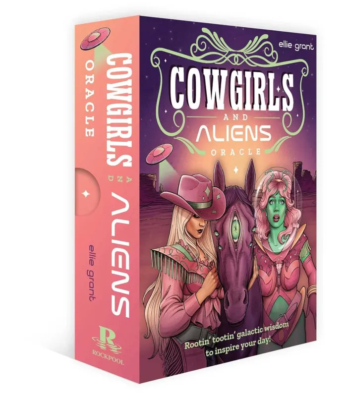 Cowgirls and Aliens Oracle: Intuitive guidance to heal your soul