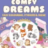Cozy World Comfy Dreams: Easy Colouring and Sticker Scene for Teens, Young Adults and Adults