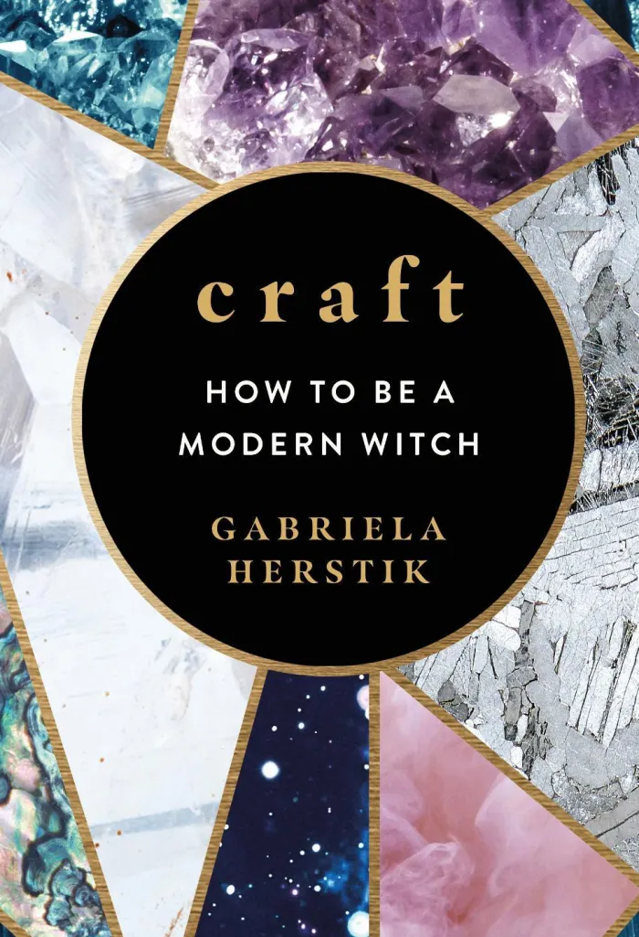 Craft: How to Be a Modern Witch