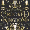 Crooked Kingdom Collector's Edition