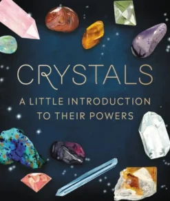Crystals: A Little Introduction to Their Powers