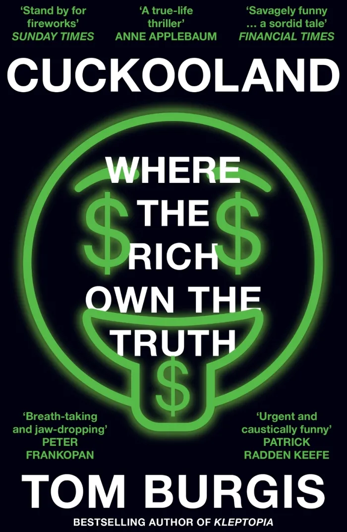 Cuckooland: Where the Rich Own the Truth