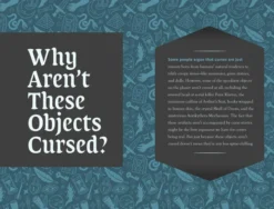 Cursed Objects: Strange but True Stories of the World's Most Infamous Items