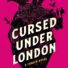 Cursed Under London: the unputdownable Elizabethan romantasy