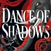 Dance of Shadows