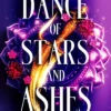 Dance of Stars and Ashes: An enemies to lovers fantasy romance