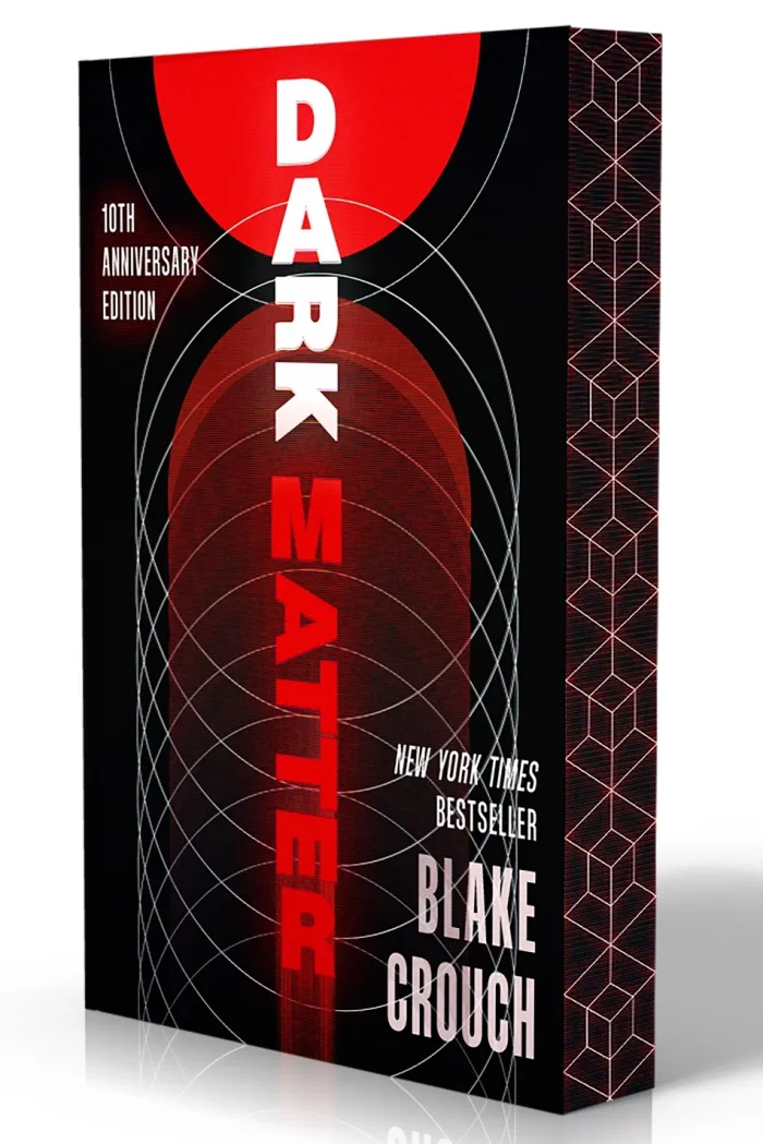 Dark Matter (10th Anniversary Deluxe Edition): A Novel