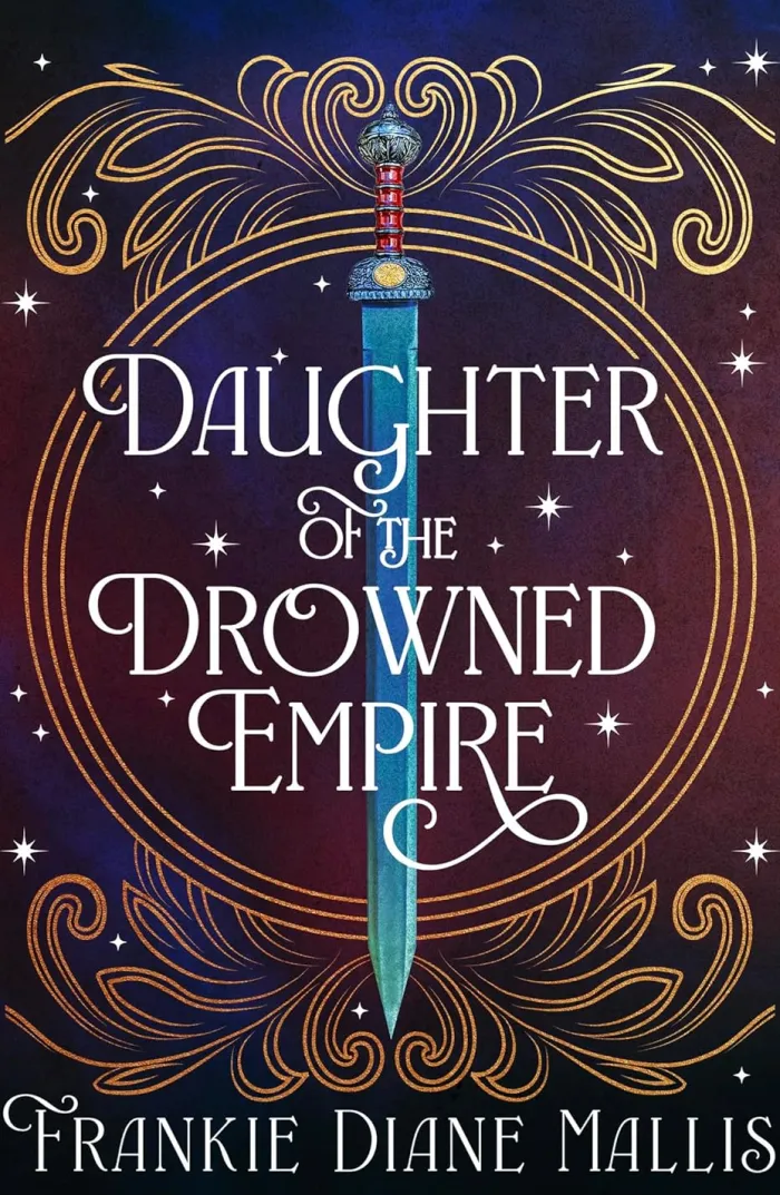Daughter of the Drowned Empire: Discover your next BookTok romantasy obsession in this mesmerising tale of forbidden love and deadly court politics