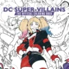 DC Super-Villains: The Official Coloring Book