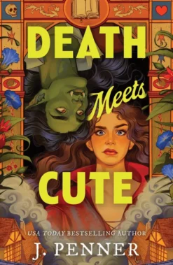 Death Meets Cute: A Cosy Grumpy x Sunshine Romantasy from the Author of the Adenashire Series