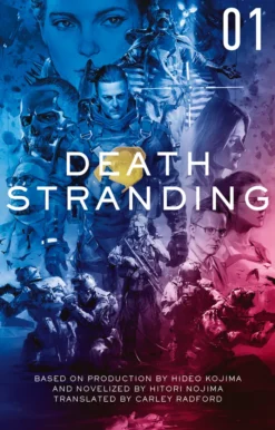 Death Stranding: The Official Novelisation - Volume 1