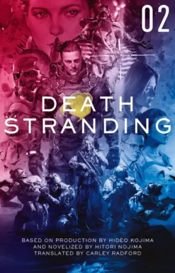 Death Stranding: The Official Novelization - Volume 2: 2