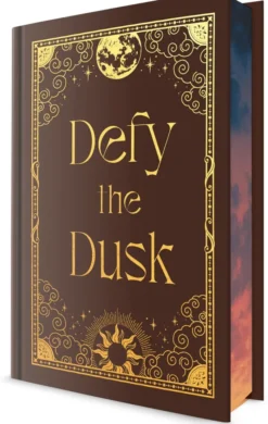 Defy the Dusk: Book One of The Sundering Duet
