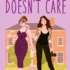 Delilah Green Doesn't Care: A swoon-worthy, laugh-out-loud queer romcom
