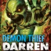 Demon Thief (The Demonata, Book 2)